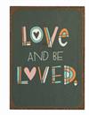 Magnet 5x7cm Love And Be Loved